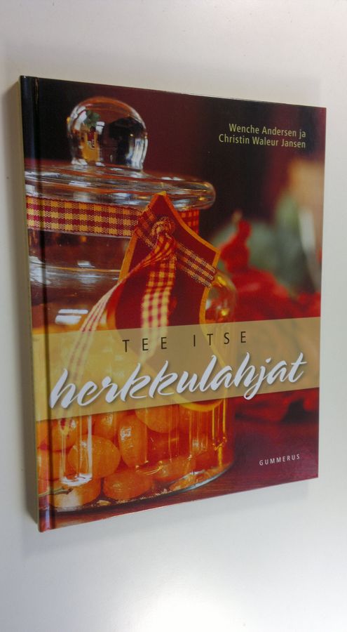 Wenche Andersen : Tee itse herkkulahjat