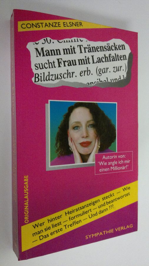 Constanze Elsner : Mann mit Tränensäcken sucht Frau mit Lachfalten