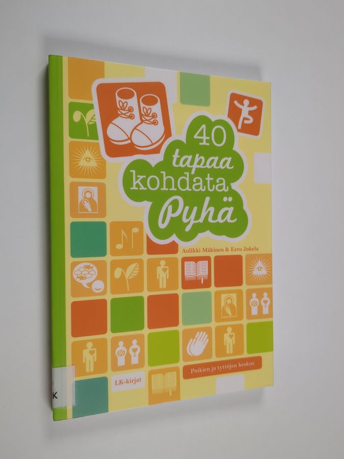 40 tapaa kohdata Pyhä