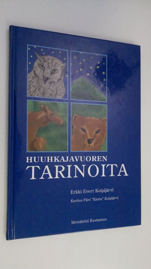 Erkki Koipijärvi : Huuhkajavuoren tarinoita