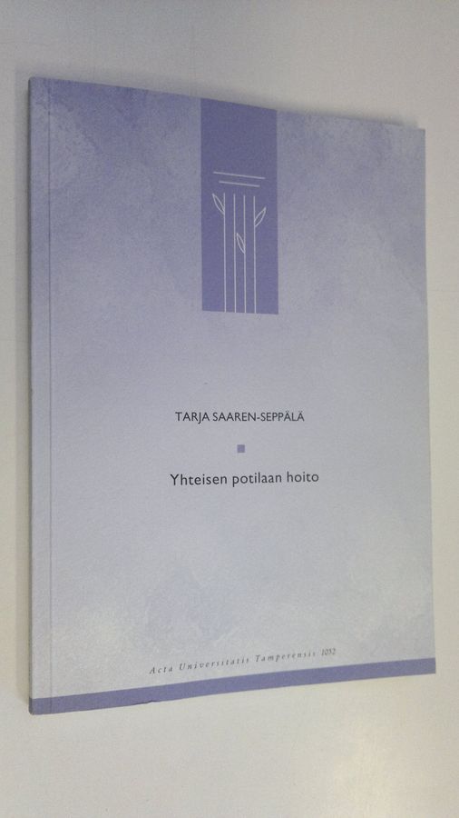 Yhteisen potilaan hoito