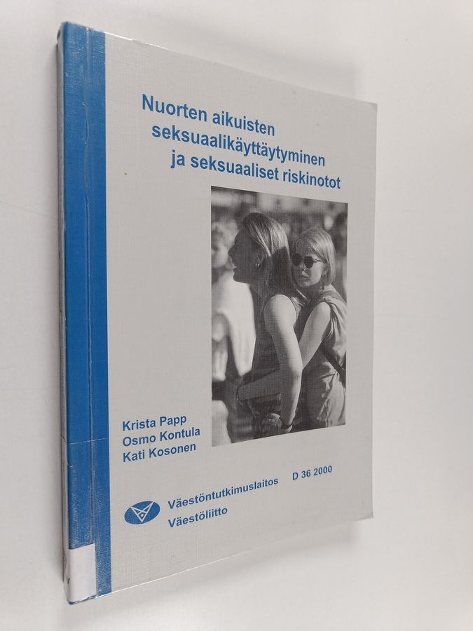 Nuorten aikuisten seksuaalikäyttäytyminen ja seksuaaliset riskinotot
