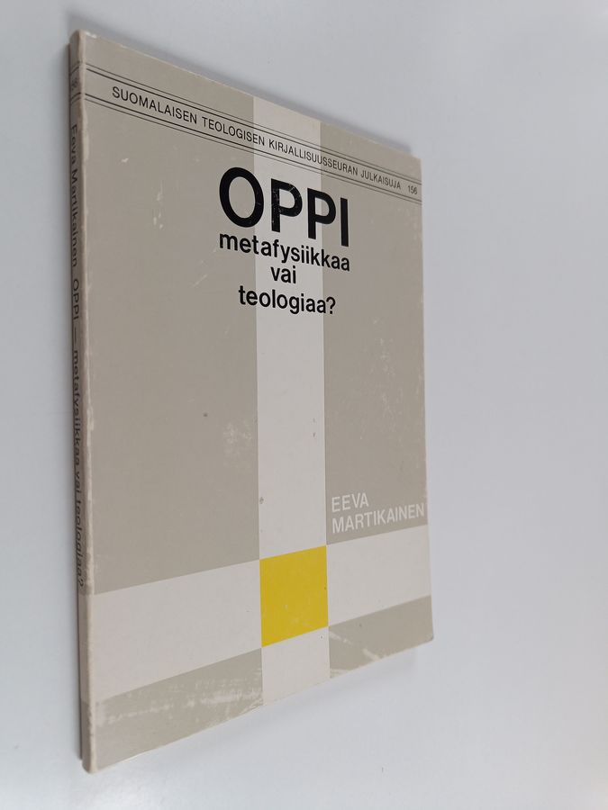 Oppi - metafysiikkaa vai teologiaa?