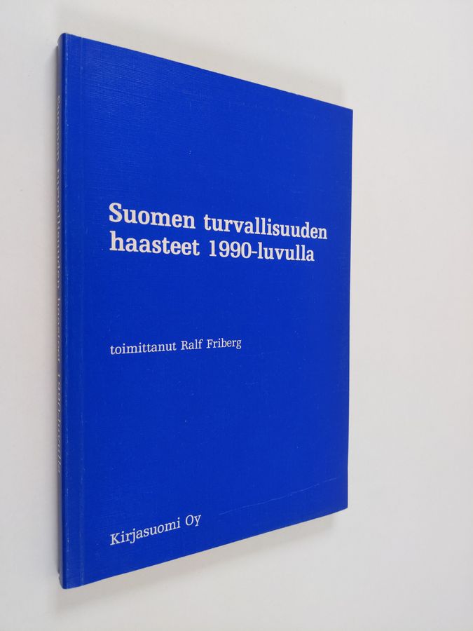 Suomen turvallisuuden haasteet 1990-luvulla