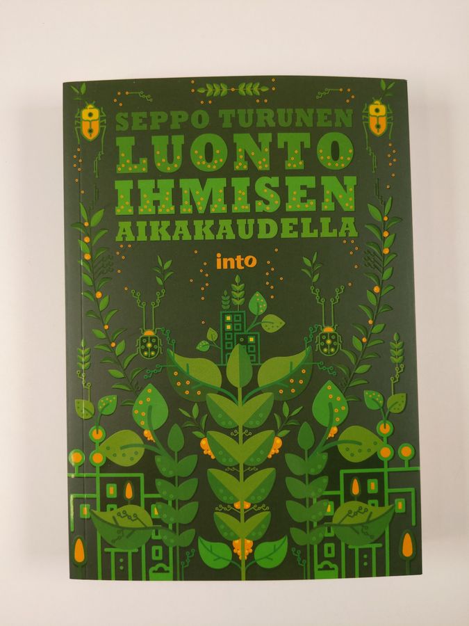 Seppo Turunen : Luonto ihmisen aikakaudella