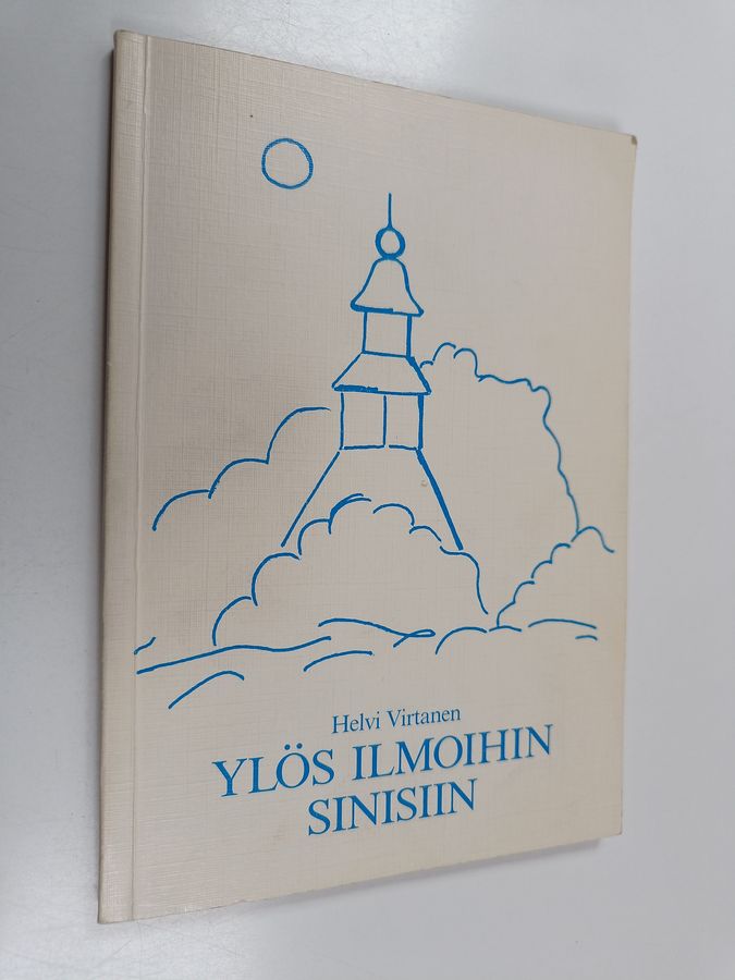 Ylös ilmoihin sinisiin