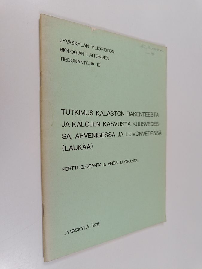 Tutkimus kalaston rakenteesta ja kalojen kasvusta Kuusvedessä, Ahvenisessa ja Leivonvedessä (Laukaa)