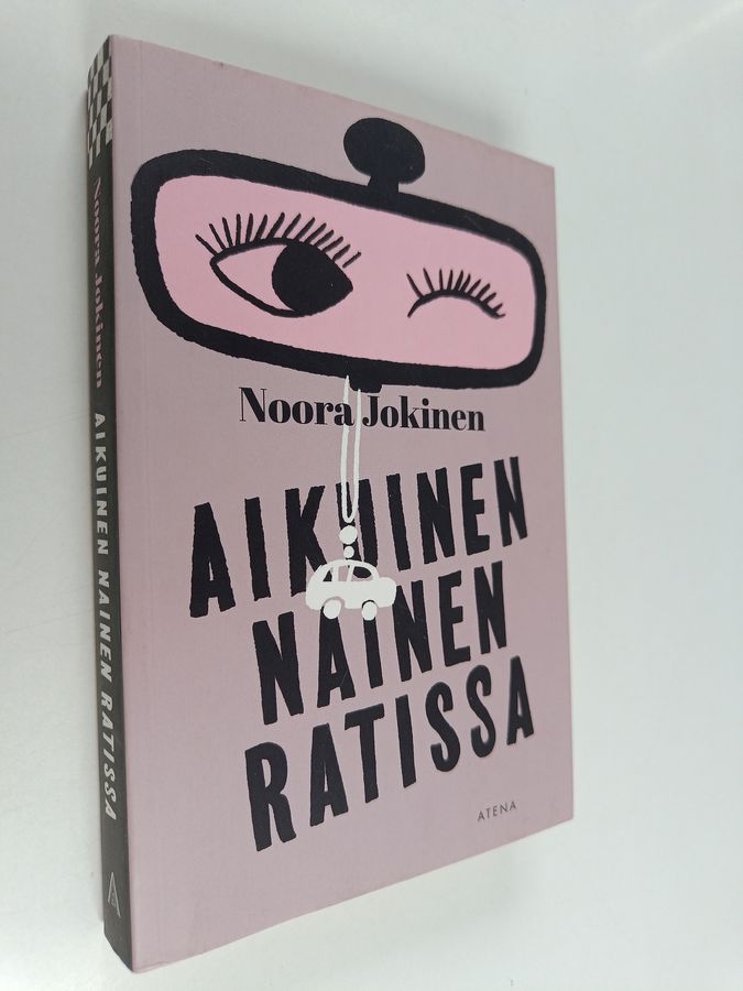 Noora Jokinen : Aikuinen nainen ratissa