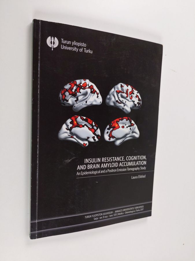Insulin resistance, cognition, and brain amyloid accumulation