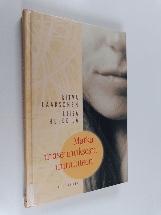 Matka masennuksesta minuuteen