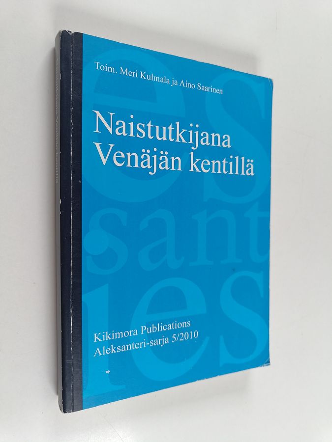 Naistutkijana Venäjän kentillä