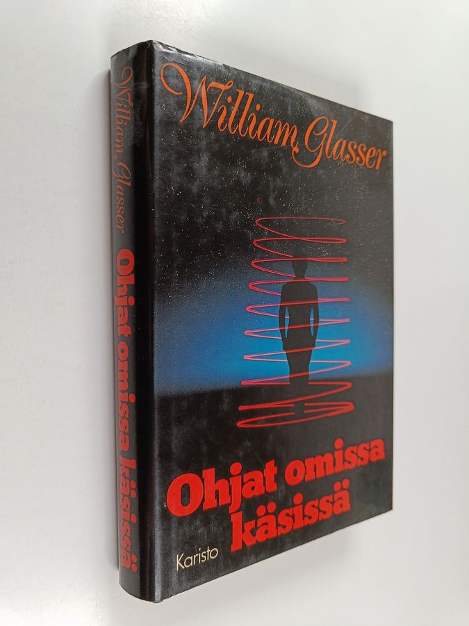 William Glasser : Ohjat omissa käsissä