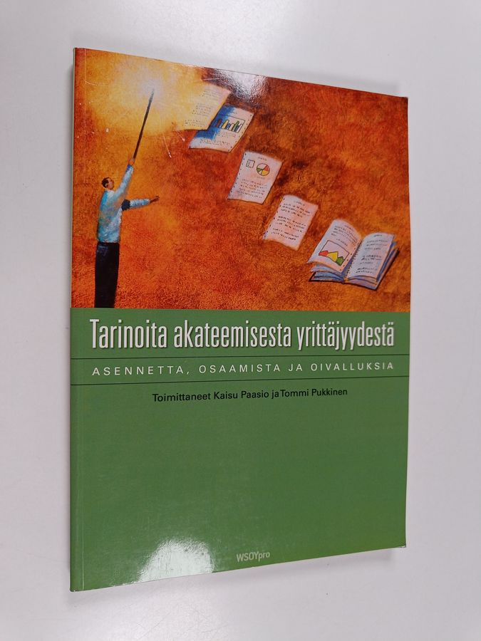 Tarinoita akateemisesta yrittäjyydestä