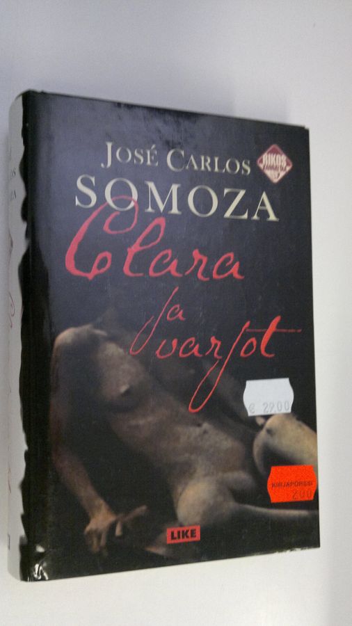 Jose Carlos Somoza : Clara ja varjot