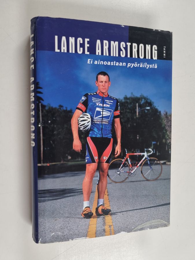 Lance Armstrong : Ei ainoastaan pyöräilystä