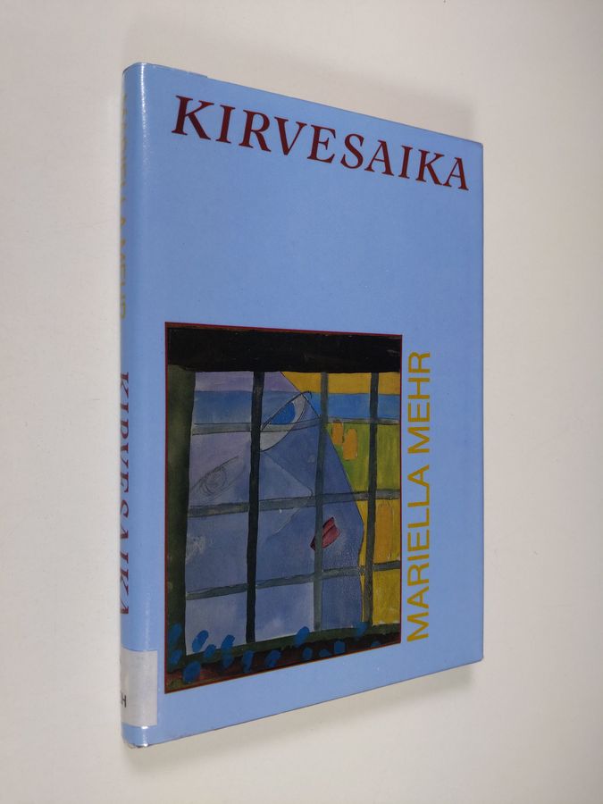 Mariella Mehr : Kirvesaika