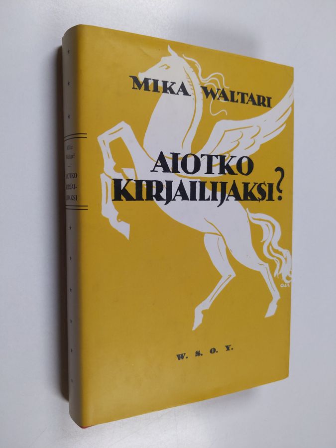 Mika Waltari : Aiotko kirjailijaksi : tuttavallista keskustelua kaikesta siitä, mitä nuoren kirjailijan tulee tietää