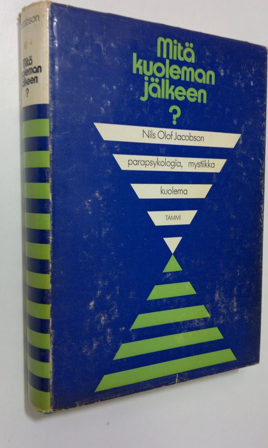 Mitä kuoleman jälkeen?