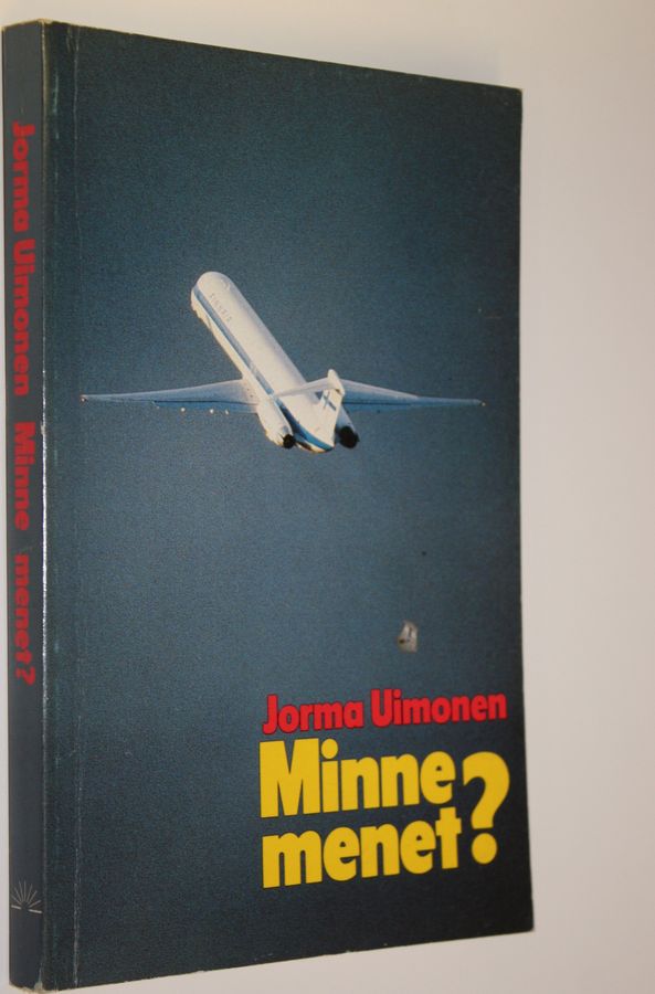 Minne menet?