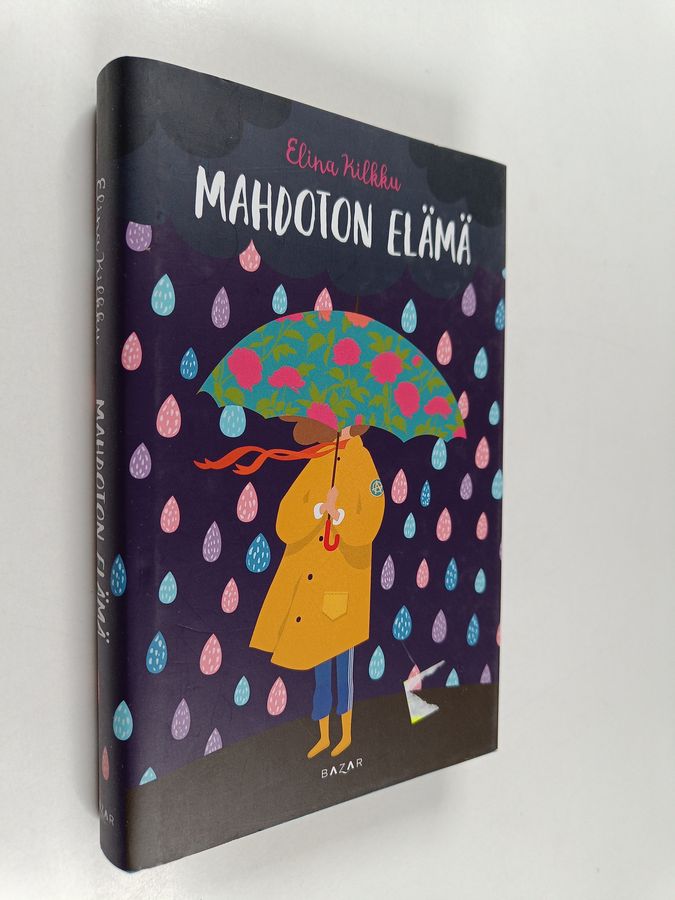 Elina Kilkku : Mahdoton elämä