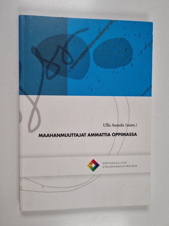 Maahanmuuttajat ammattia oppimassa