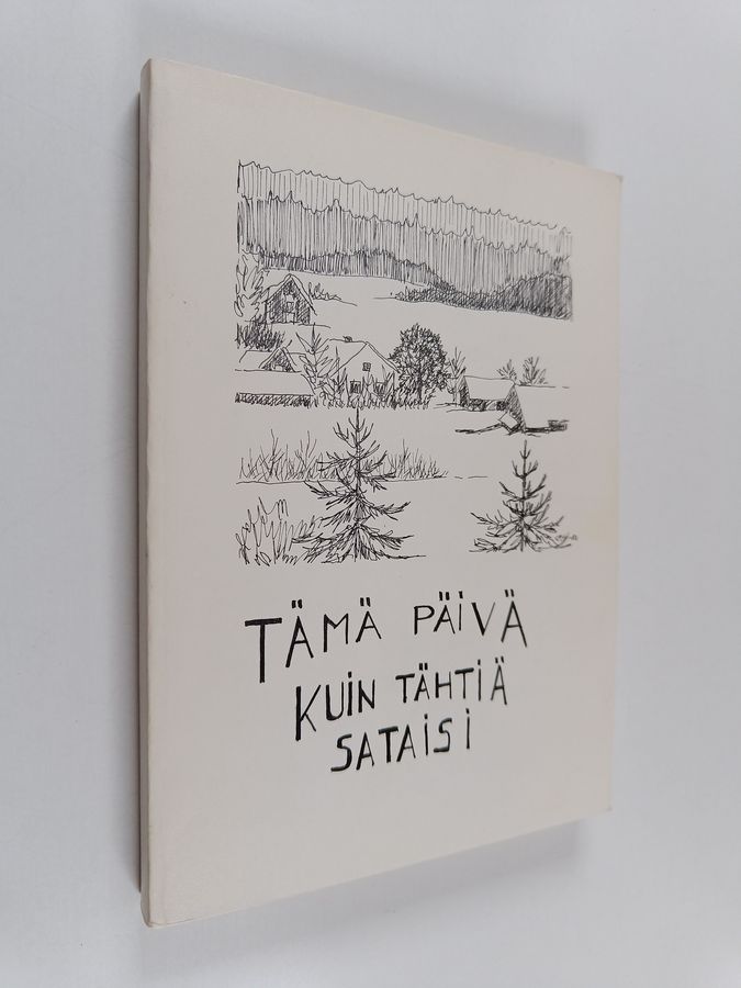 Tämä päivä kuin tähtiä sataisi