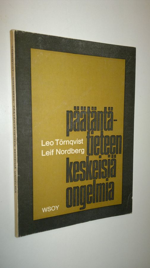 Leo Törnqvist : Päätäntätieteen keskeisiä ongelmia