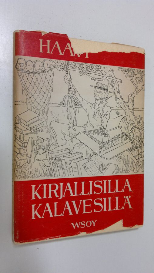 Haavi : Kirjallisilla kalavesillä : pakinoita ja kulttuuripiruilua