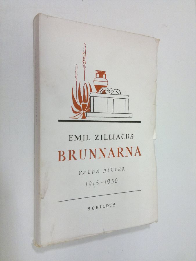 Emil Zilliacus : Brunnarna : valda dikter 1915-1950