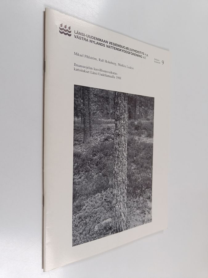 Ilmansuojelun kasvillisuusvaikutuskartoitukset Länsi-Uudellamaalla 1988