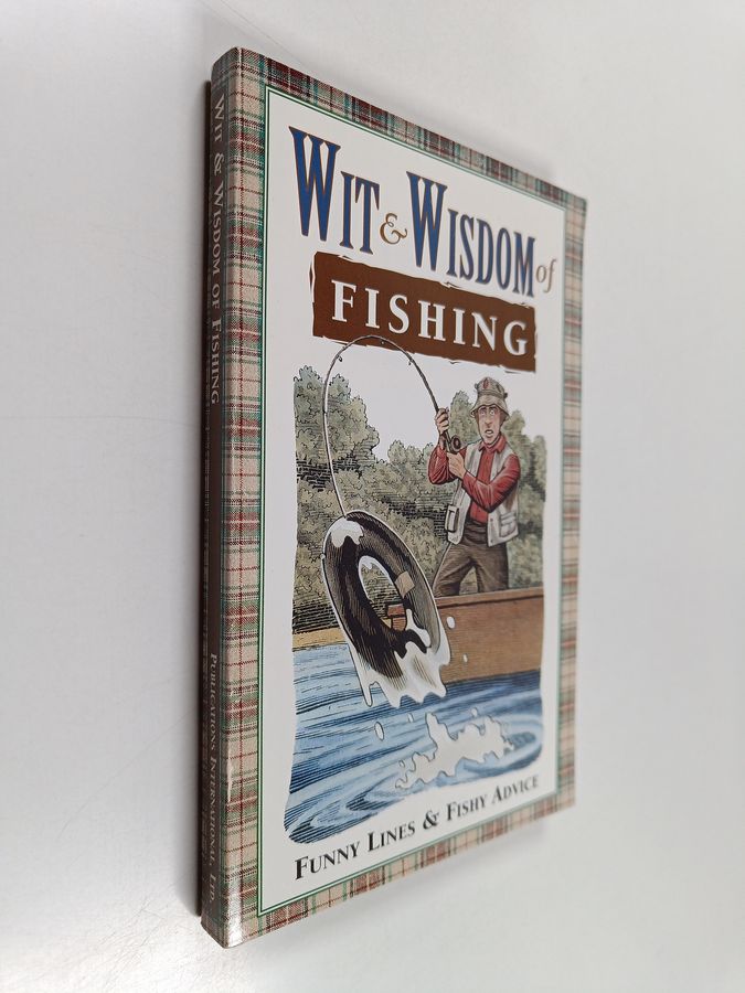 Wit and Wisdom of Fishing
