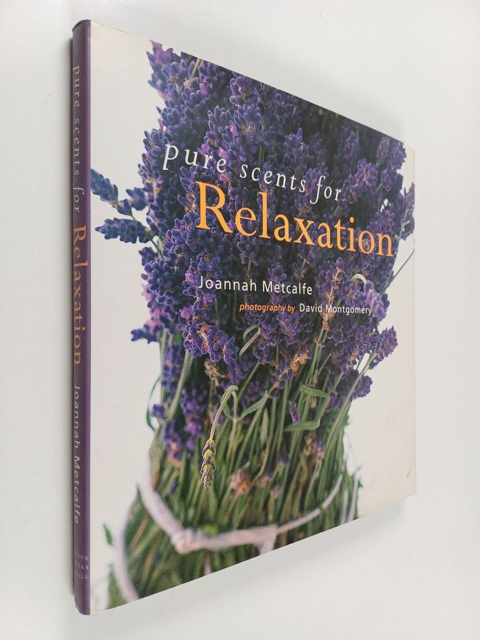 Pure scents for relaxation