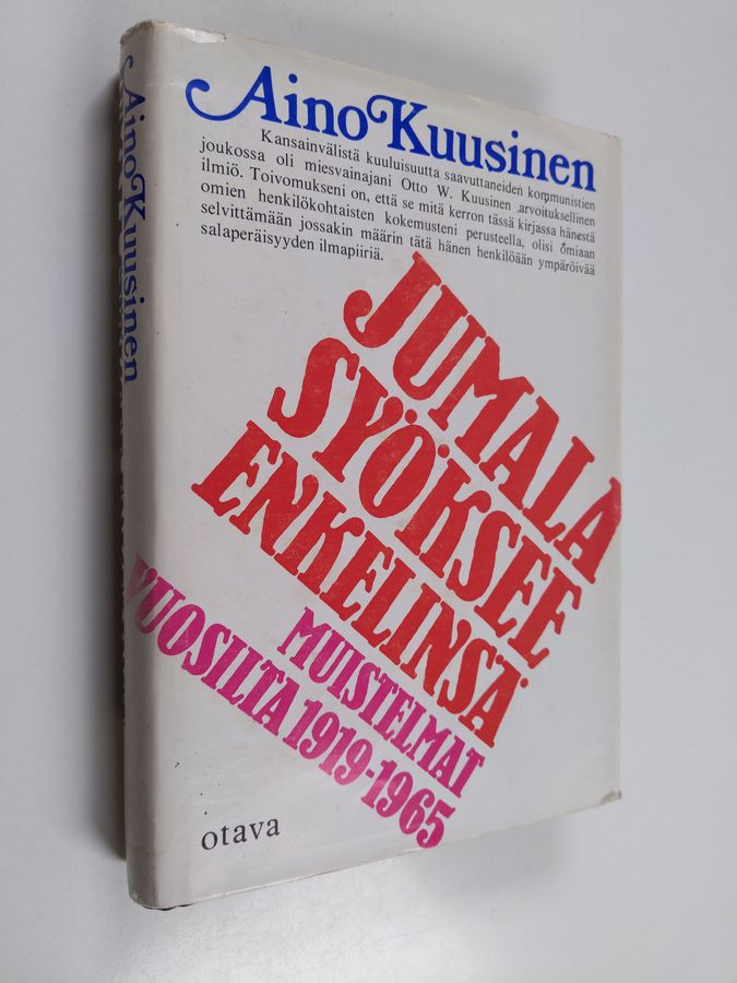 Aino Kuusinen : Jumala syöksee enkelinsä : muistelmat vuosilta 1919-1965