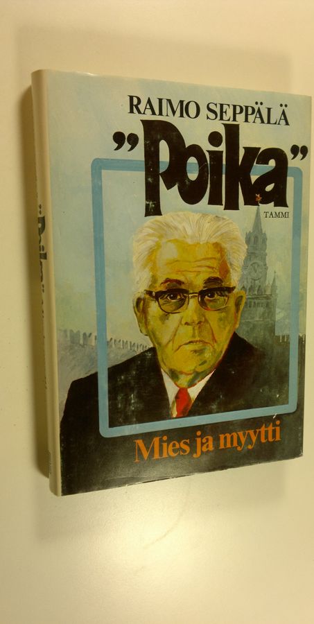 Raimo Seppälä : Poika : mies ja myytti
