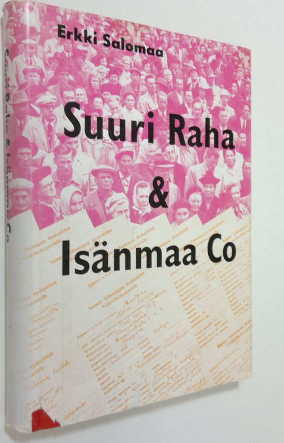 Erkki Salomaa : Suuri raha & Isänmaa Co