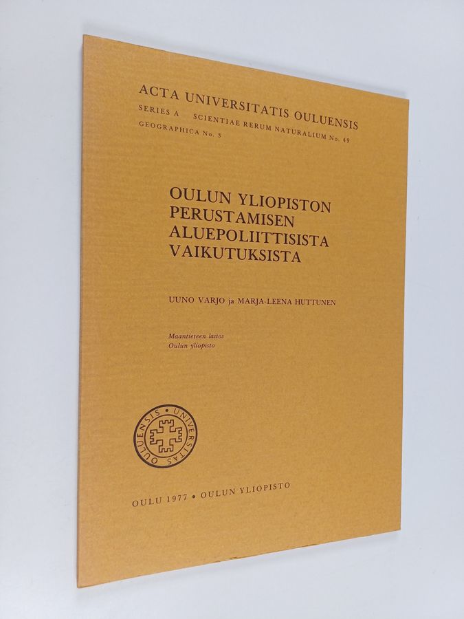 Oulun yliopiston perustamisen aluepoliittisista vaikutuksista