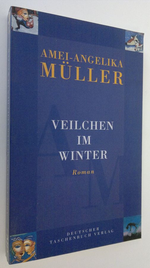 Amei-Angelika Muller : Veilchen im Winter : roman