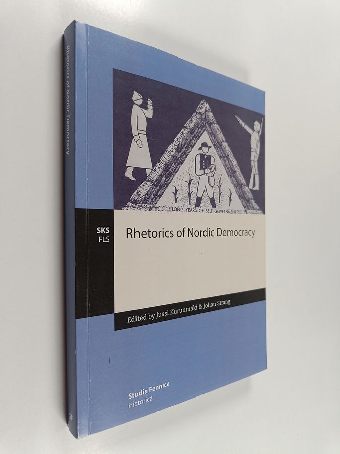 Rhetorics of Nordic democracy