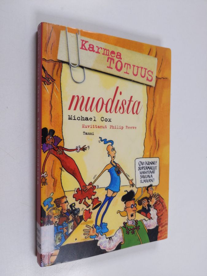 Karmea totuus muodista