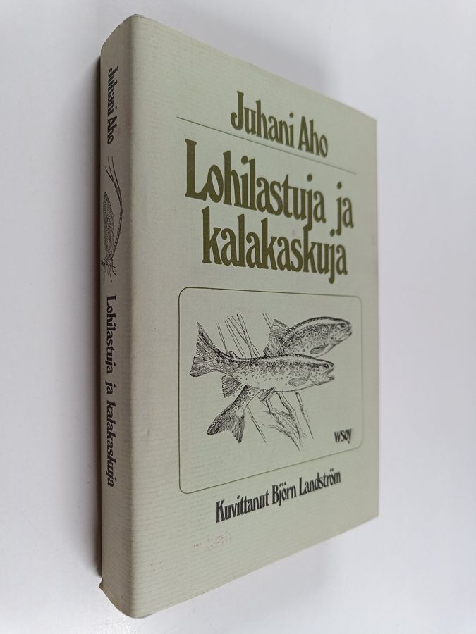 Juhani Aho : Lohilastuja ja kalakaskuja