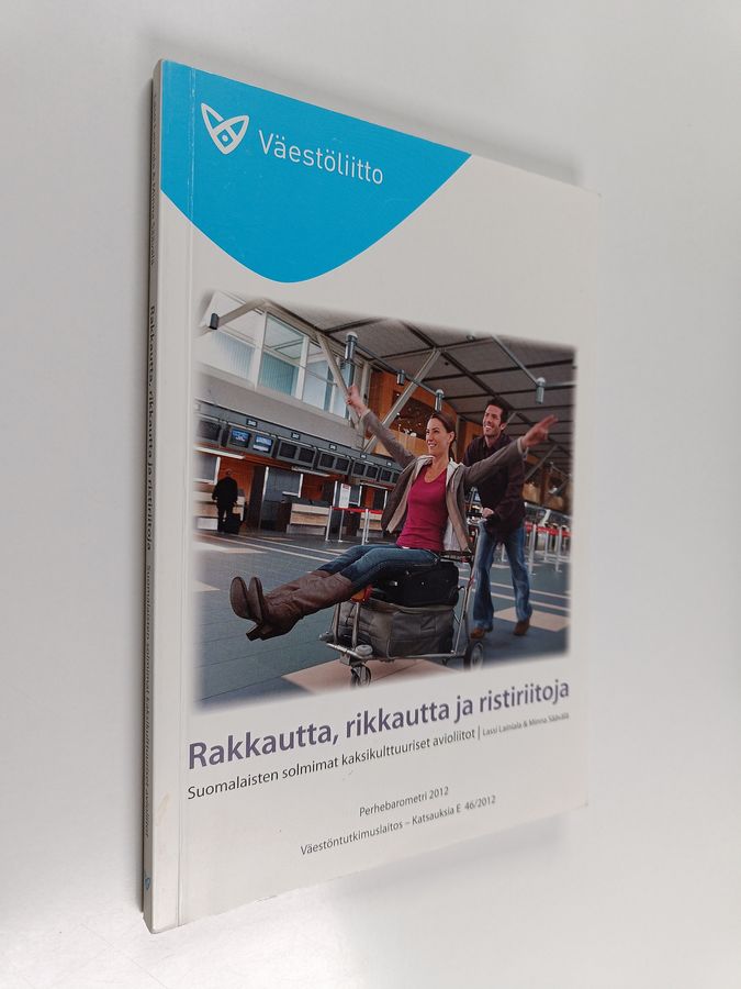 Rakkautta, rikkautta ja ristiriitoja
