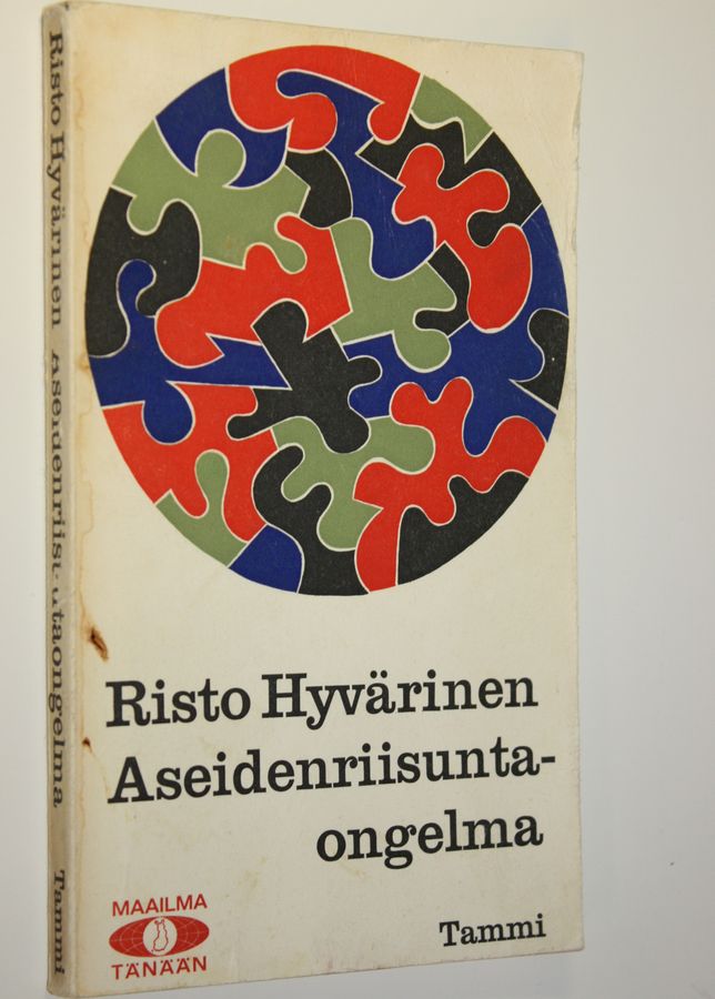 Risto Hyvärinen : Aseidenriisuntaongelma ja ydintaisteluvälineet