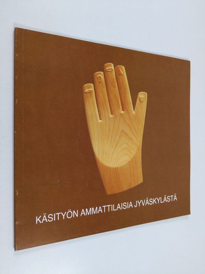 Käsityön ammattilaisia Jyväskylästä 1987