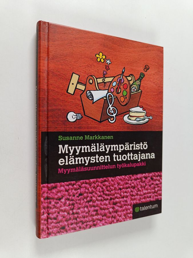 Myymäläympäristö elämysten tuottajana