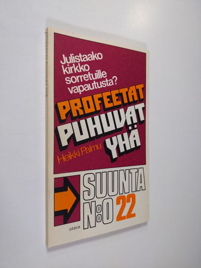 Profeetat puhuvat yhä