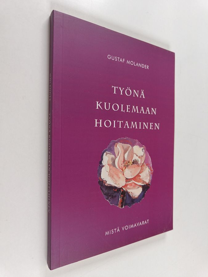 Työnä kuolemaan hoitaminen