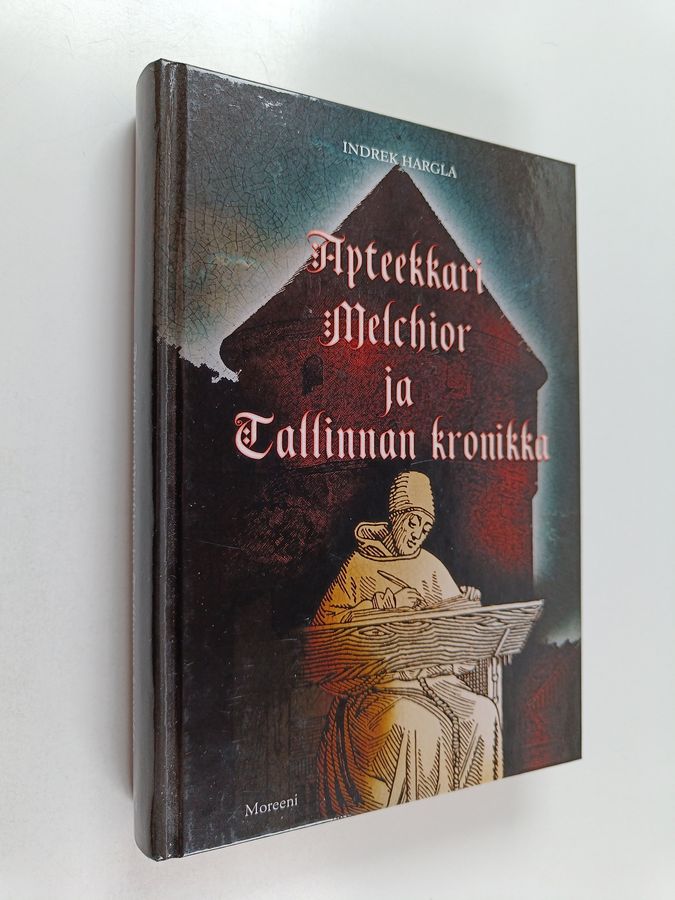 Apteekkari Melchior ja Tallinnan kronikka