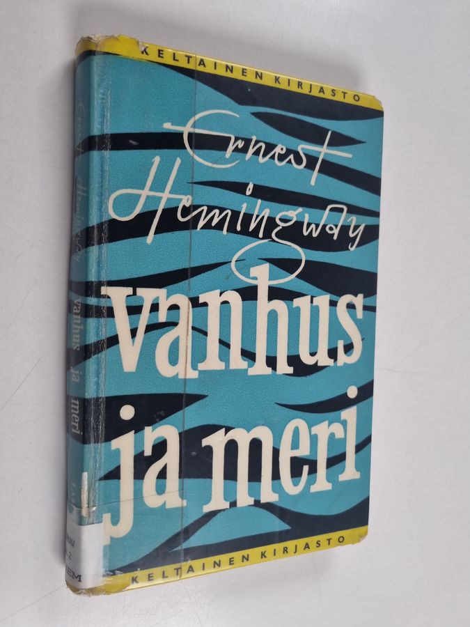 Ernest Hemingway : Vanhus ja meri