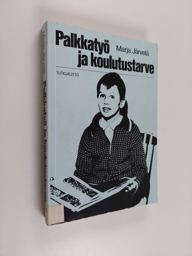 Palkkatyö ja koulutustarve