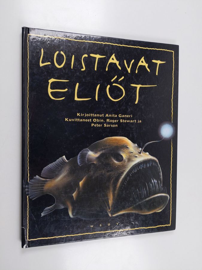 Anita Ganeri : Loistavat eliöt